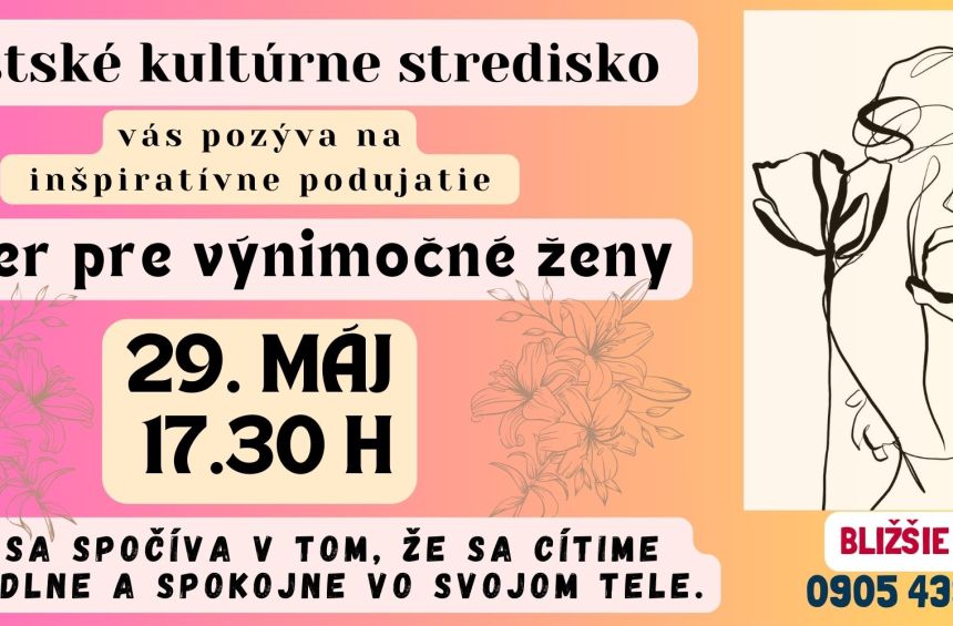 Večer pre výnimočné ženy: Dotyk krásy a harmónie